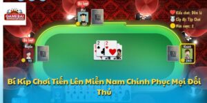 Bí kíp chơi Tiến lên miền Nam