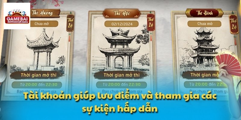 Tài khoản giúp lưu điểm và tham gia các sự kiện hấp dẫn
