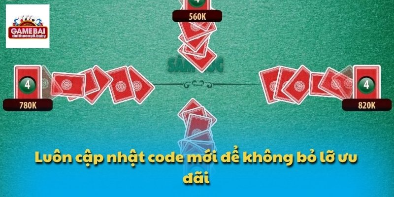 Luôn cập nhật code mới để không bỏ lỡ ưu đãi