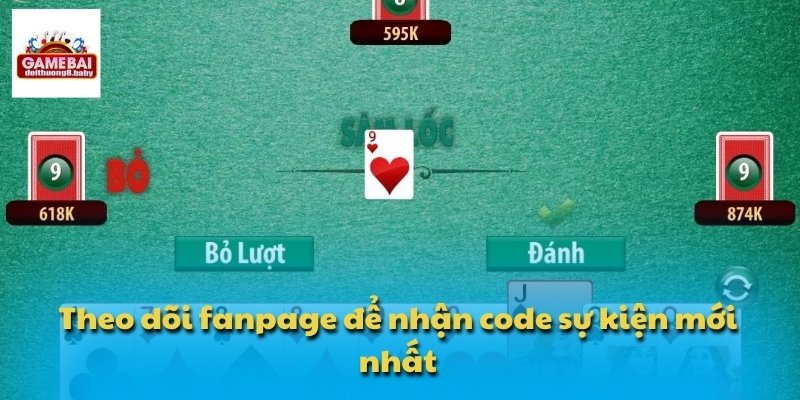 Theo dõi fanpage để nhận code sự kiện mới nhất