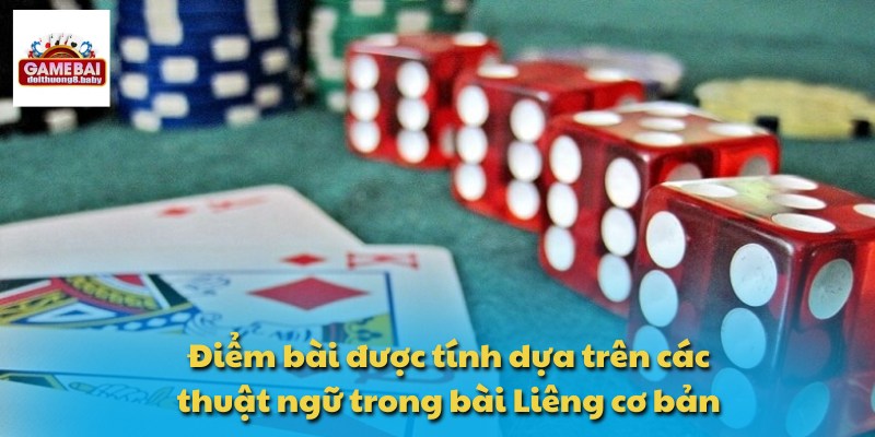 Điểm bài được tính dựa trên các thuật ngữ trong bài Liêng cơ bản