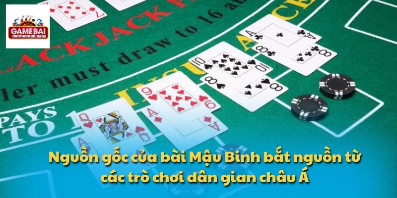 Giải Mã Nguồn Gốc Của Bài Mậu Binh Và Cách Chơi Phổ Biến 2 Nguồn gốc của bài Mậu Binh bắt nguồn từ các trò chơi dân gian châu Á